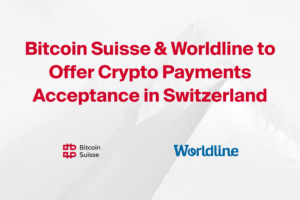 Mit Bitcoin zahlen - Dank Partnerschaft von Bitcoin Suisse und Wordline greifbar